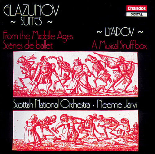 Glazunov: From the Middle Ages & Scenes de ballet - Lyadov: