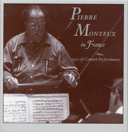 Pierre Monteux in France: 1952-58 Concert Performances