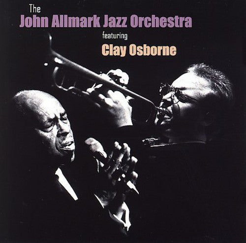 The John Allmark Jazz Orchestra (feat. Clay Osborne)