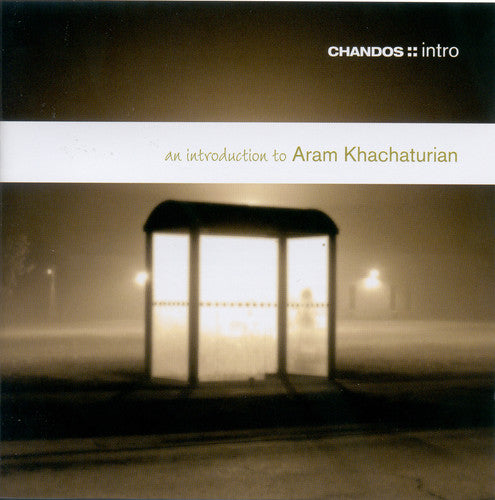 KHACHATURIAN (An Introduction to)