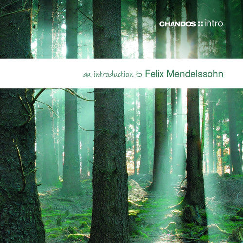 Mendelssohn, F. (An Introduction To)