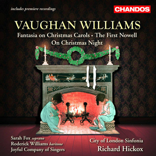 VAUGHAN WILLIAMS: Fantasia on Christmas Carols / On Christma