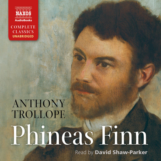 Phineas Finn (Unabridged)  David Shaw-Parker