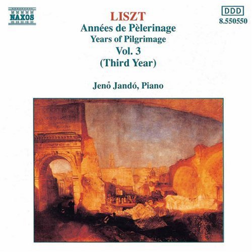 LISZT: Annees de Pelerinage, Vol. 3