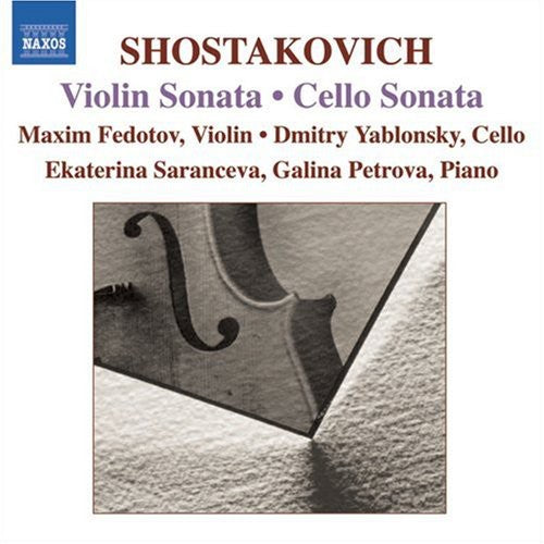 SHOSTAKOVICH: Cello Sonata / Violin Sonata