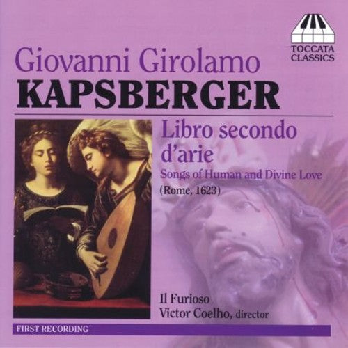 KAPSBERGER: Libro secondo d'arie, 1623