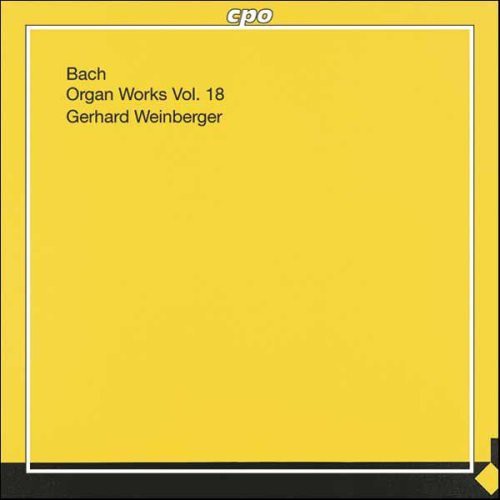 Bach, J.S.: Organ Works, Vol. 18  - Works of Doubtful Authen