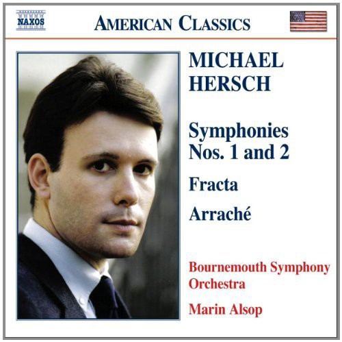 Hersch: Symphonies Nos. 1 & 2 / Fracta / Arrache