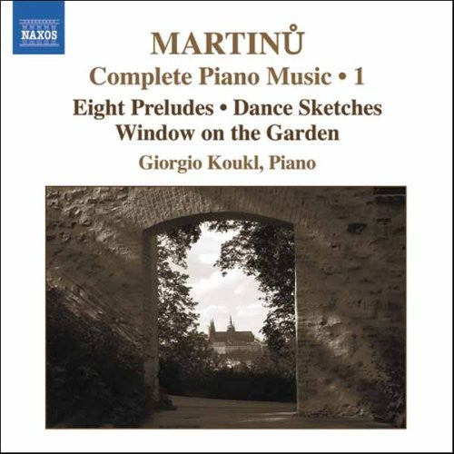 Martinu, B.: Complete Piano Music, Vol. 1