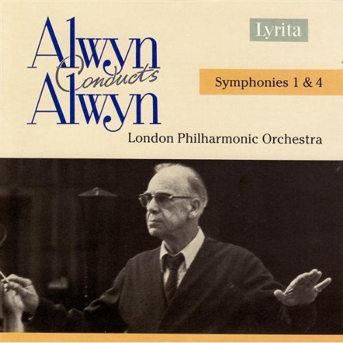 Alwyn: Symphonies Nos. 1 & 4