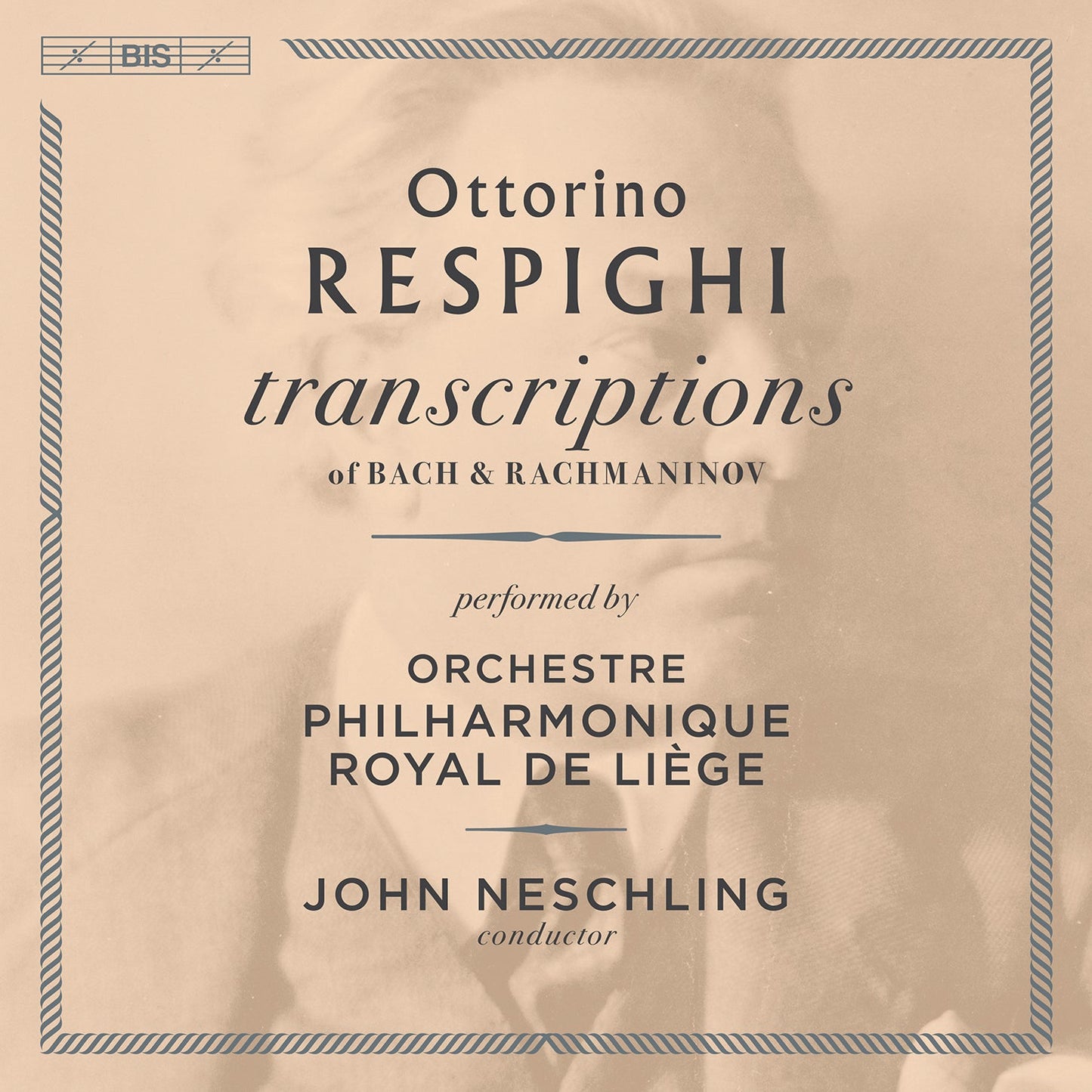Respighi: Transcriptions Of Bach & Rachmaninov