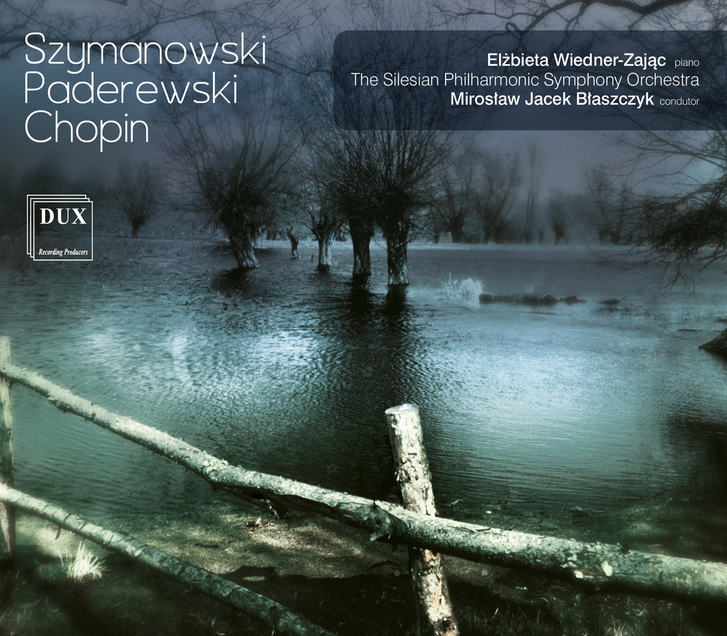 Szymanowski, Paderewski & Chopin: Orchestral Works  Wiedner-Zajac, Silesia Philharmonic Orchestra, Blaszczyk