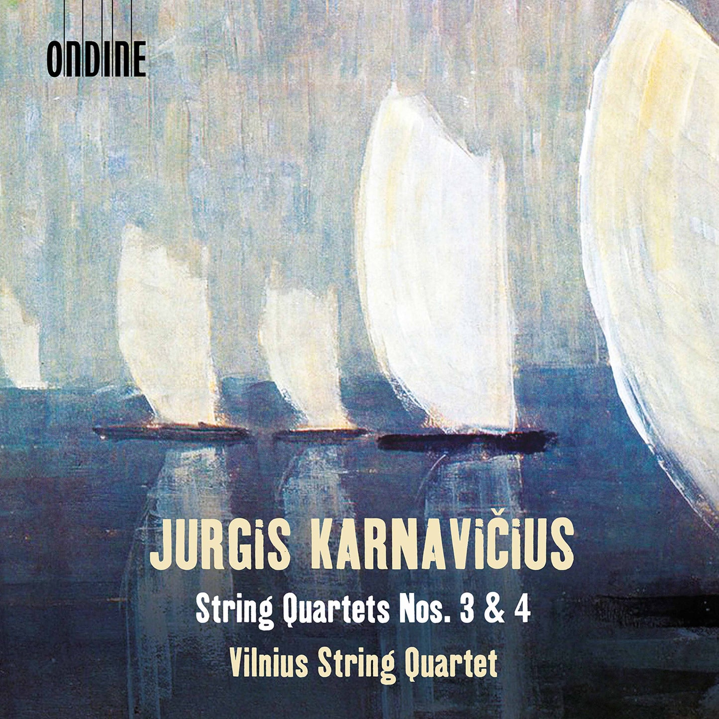 Jurgis Karnavicius: String Quartets Nos. 3 & 4