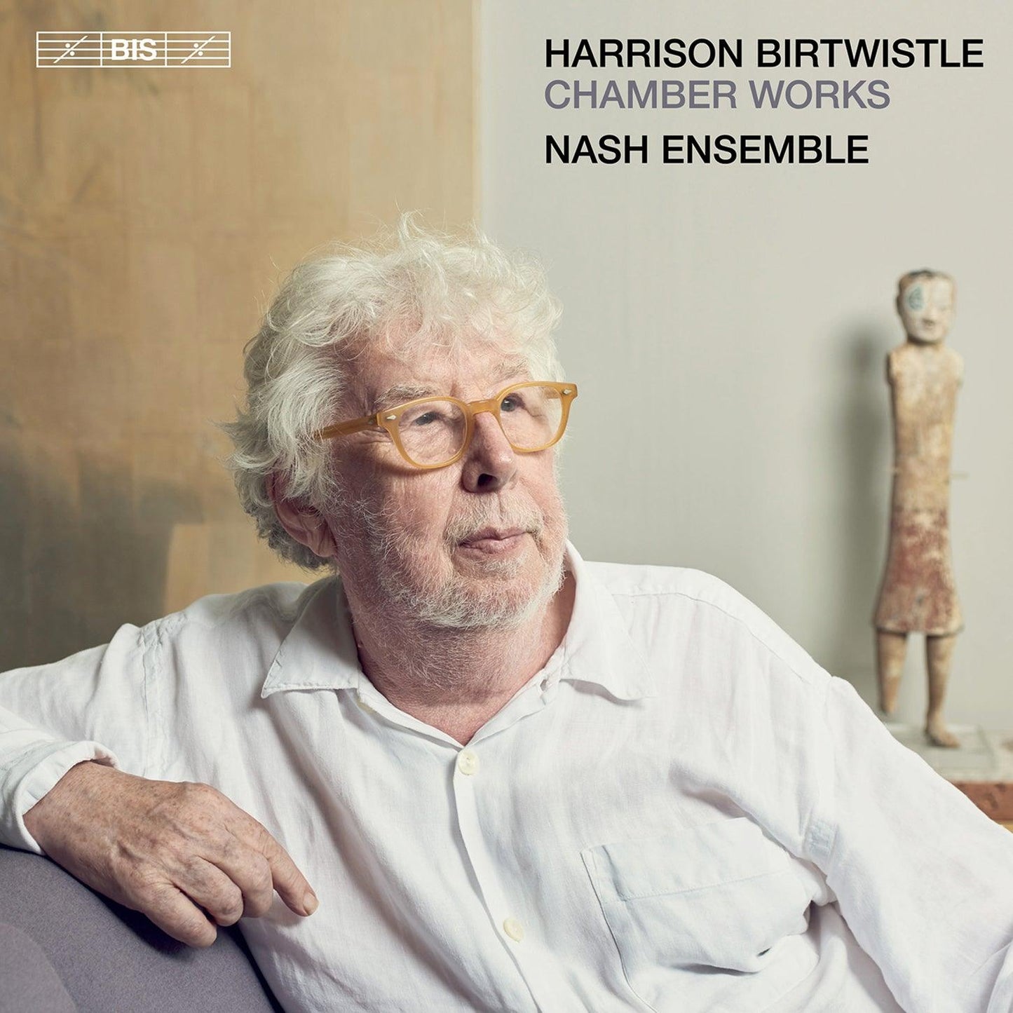 Birtwistle: Chamber Works / Nash Ensemble - ArkivMusic