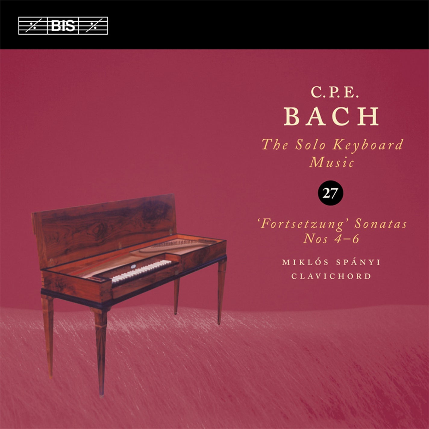 C.P.E. Bach: Solo Keyboard Music, Vol. 27