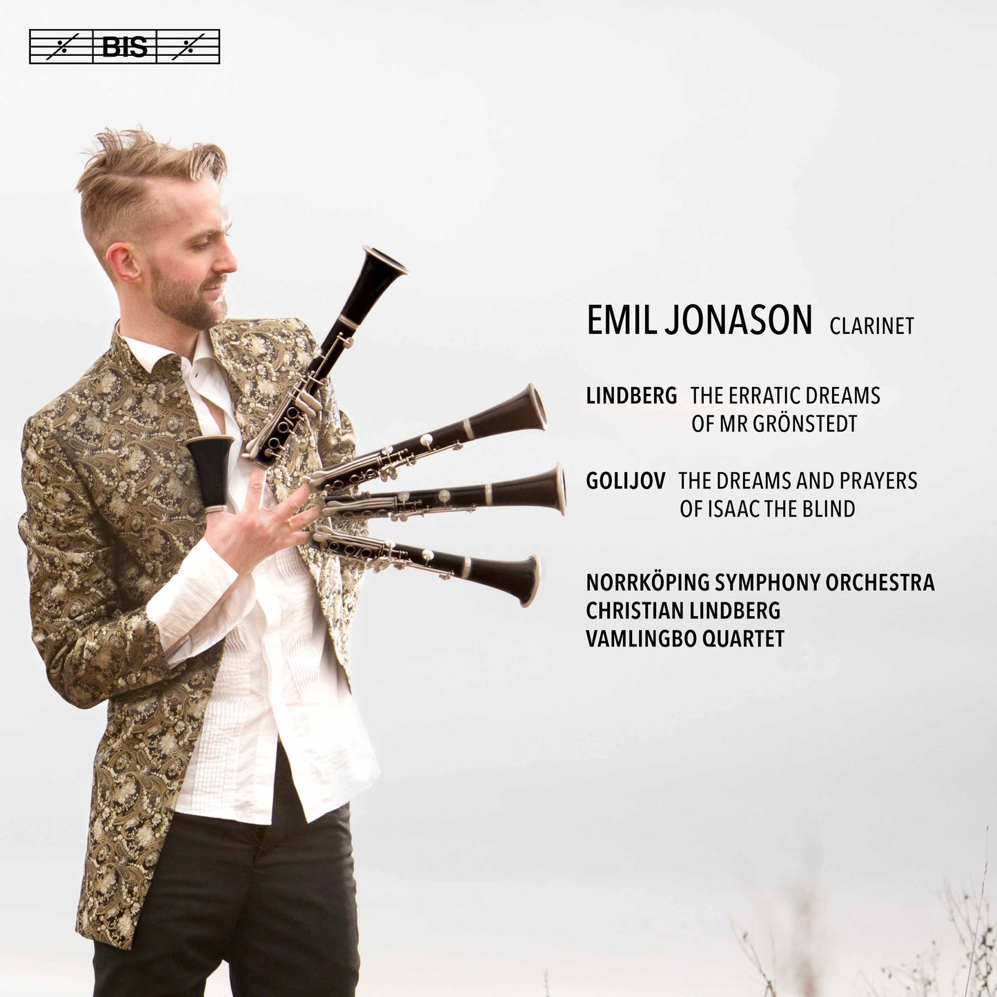 Lindberg: The Erratic Dreams of Mr Grönstedt - Golijov: The