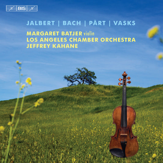 Jalbert - Bach - Pärt - Vasks: Violin Concertos
