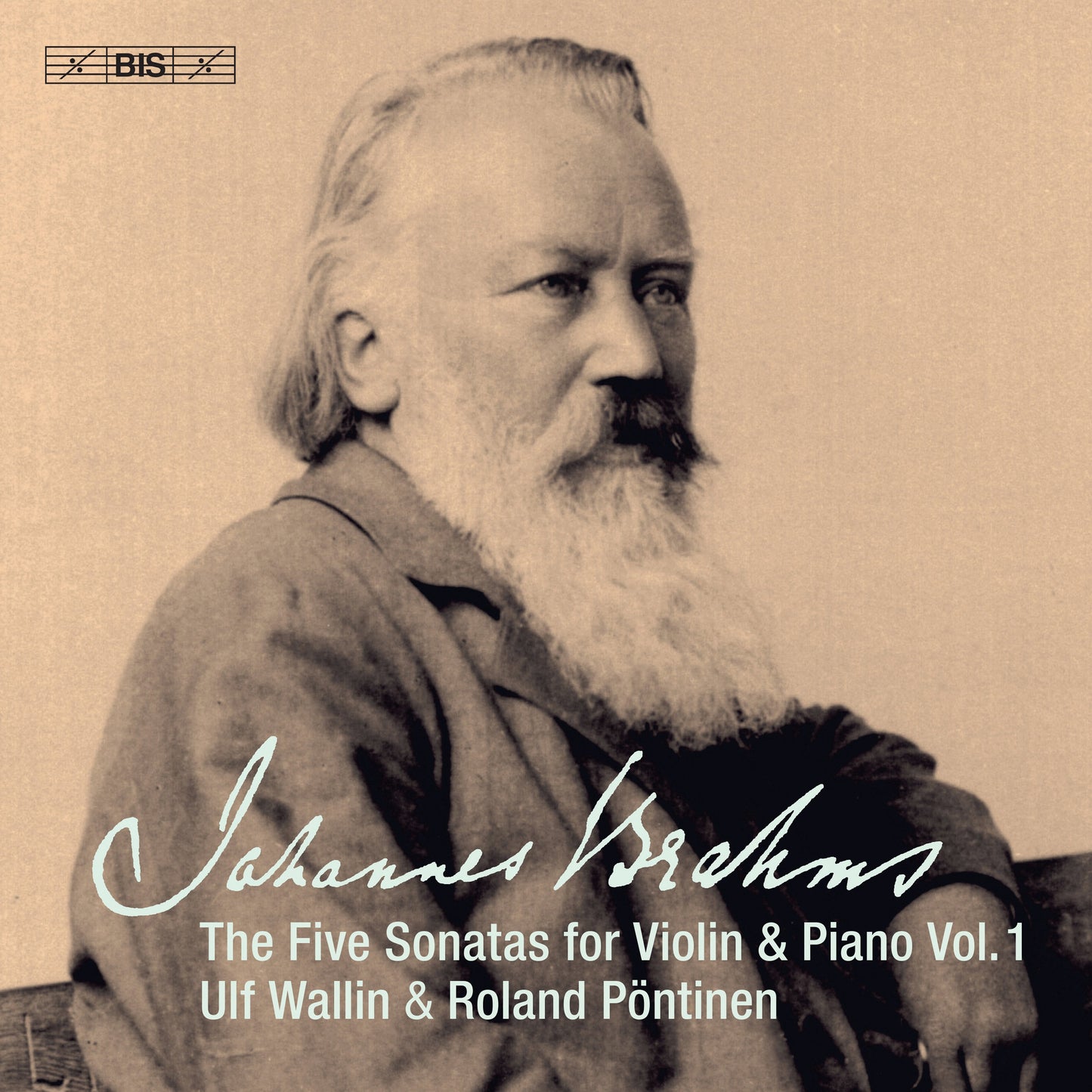 Brahms: The Five Sonatas for Violin & Piano, Vol. 1