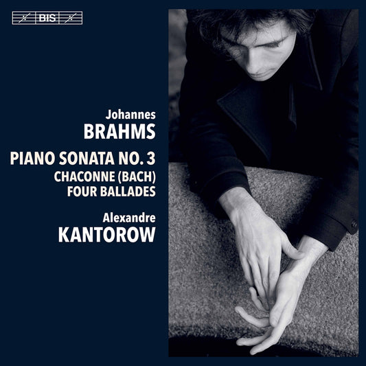 Piano Works  Alexandre Kantorow