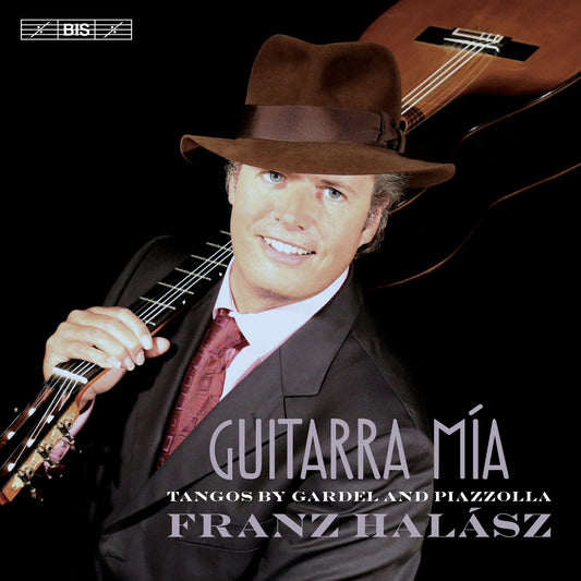 Guitarra Mía: Tangos by Gardel & Piazzolla