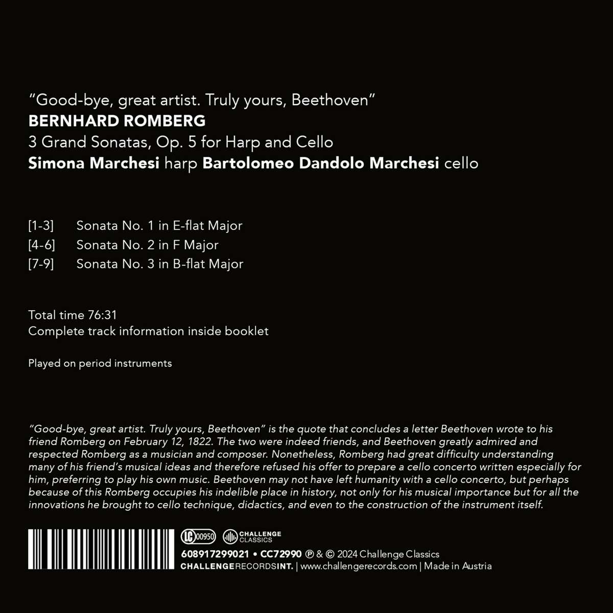 Romberg: "Good bye, great artist. Truly yours, Beethoven" -