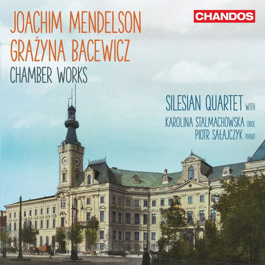 Mendelson & Bacewicz: Chamber Works