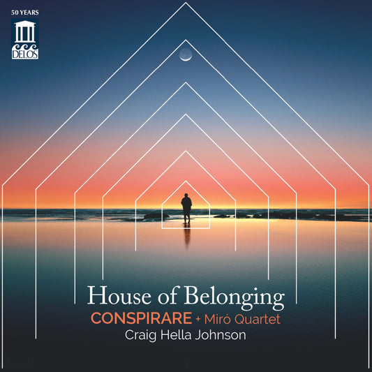 House of Belonging / Miro Quartet; Craig Hella Johnson
