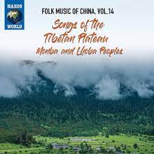 Folk Music Of China, Vol. 14 - Songs Of The Tibetan Plateau: