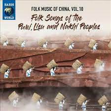 Folk Music Of China, Vol. 10 - Folk Songs Of The Pumi, Lisu