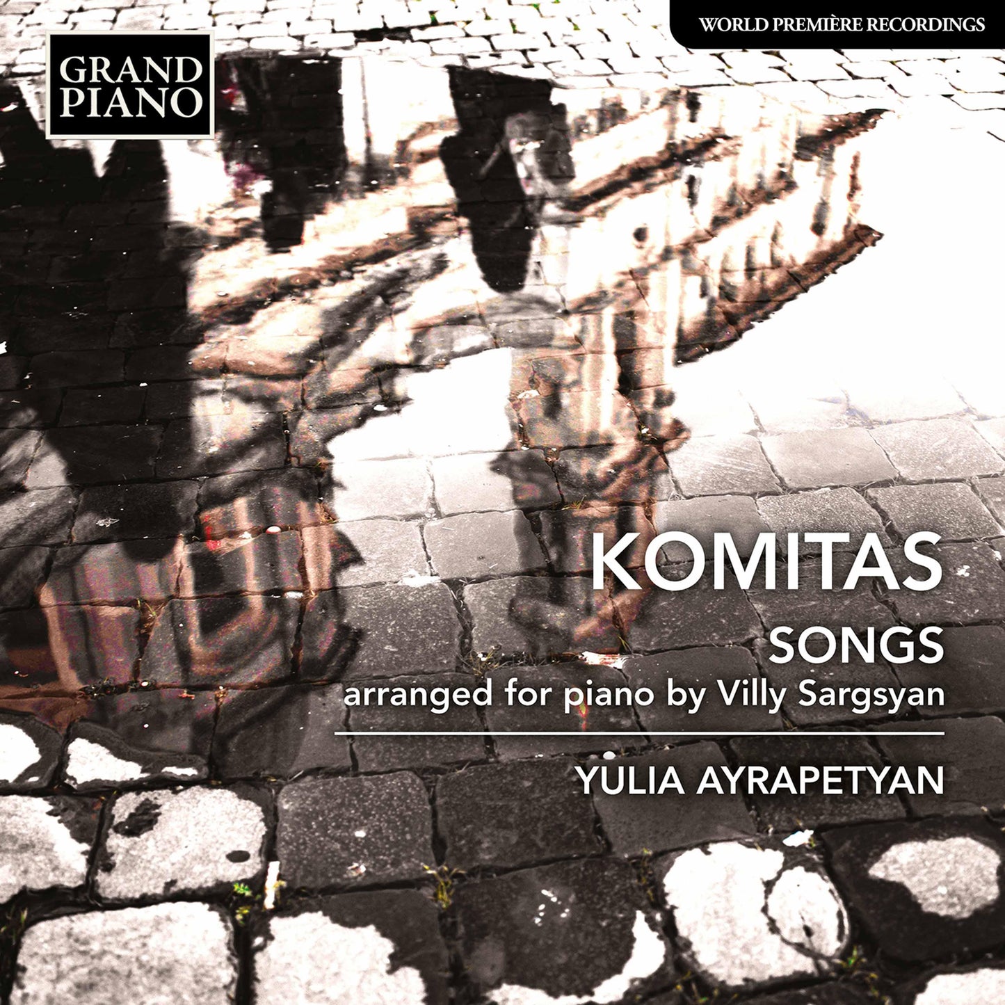 Komitas: Songs (Arr. for Piano by Villy Sargsyan) / Ayrapetyan - ArkivMusic