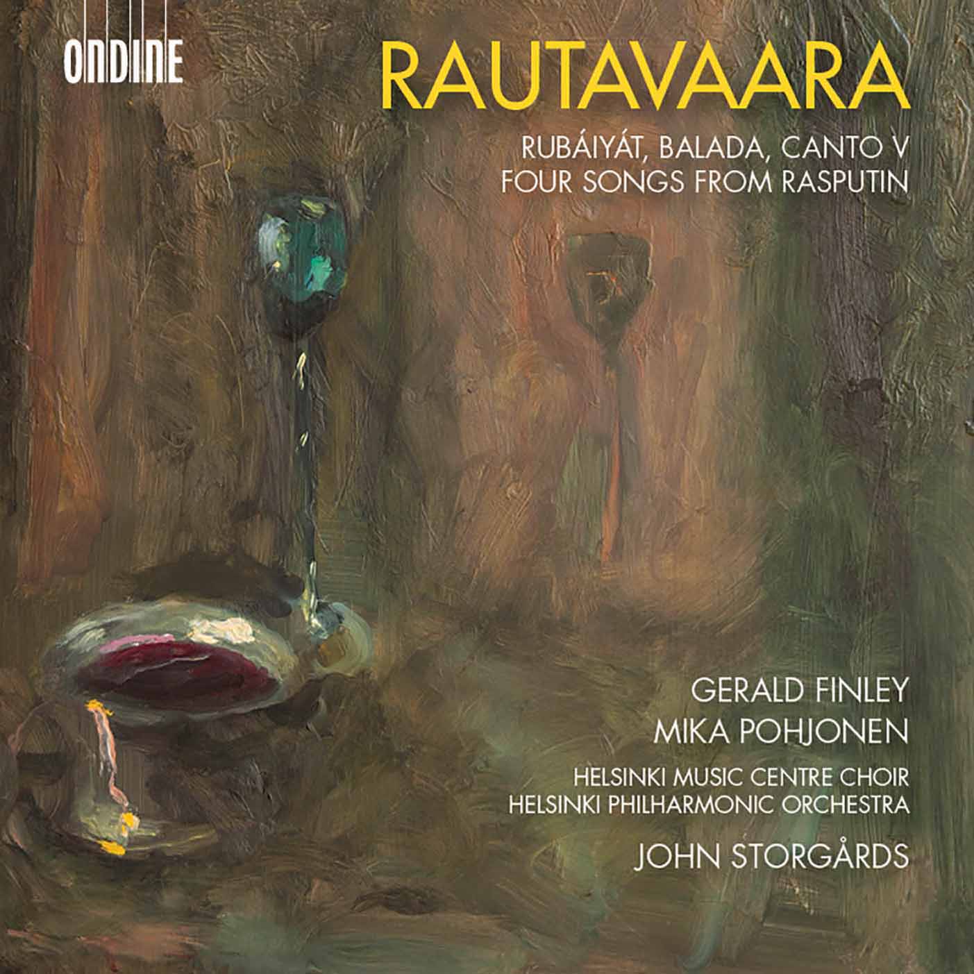 Rautavaara: Rubáiyát, Balada, Canto V & 4 Songs from Rasputi