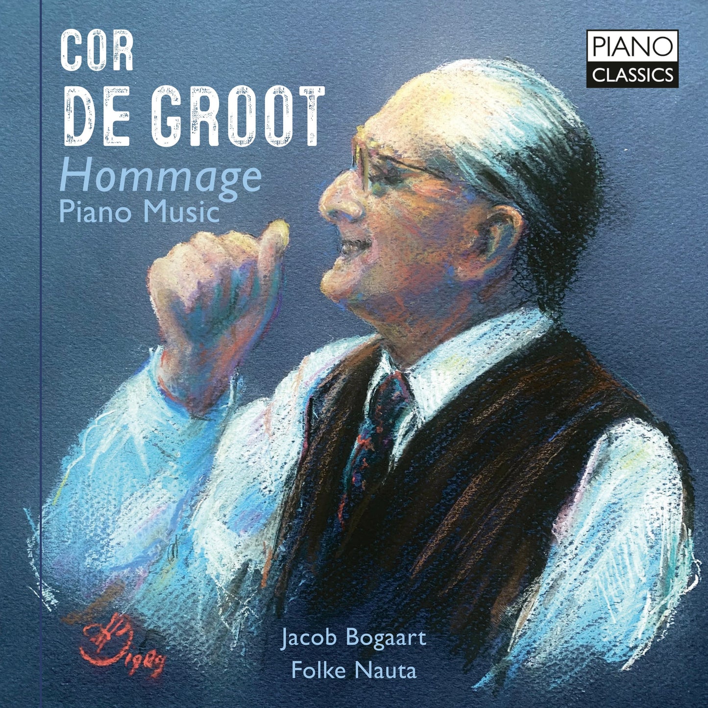 Groot: Hommage Piano Music  Folke Nauta, Jacob Bogaart